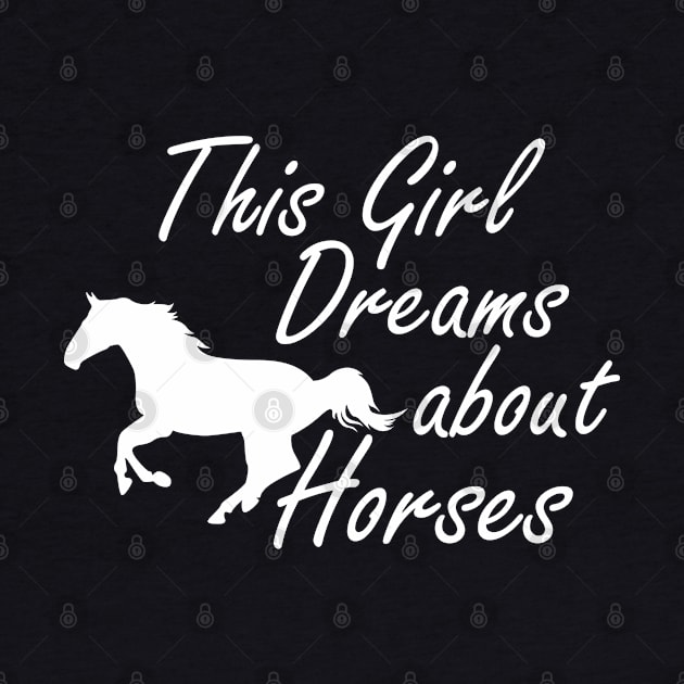 Horse Girl - This girl dreams about horses by KC Happy Shop